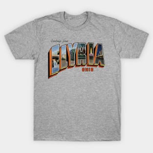 Greetings from Elyria Ohio T-Shirt